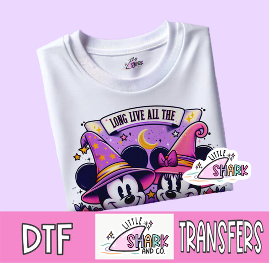 Long Live All The Magic  - DTF TRANSFER