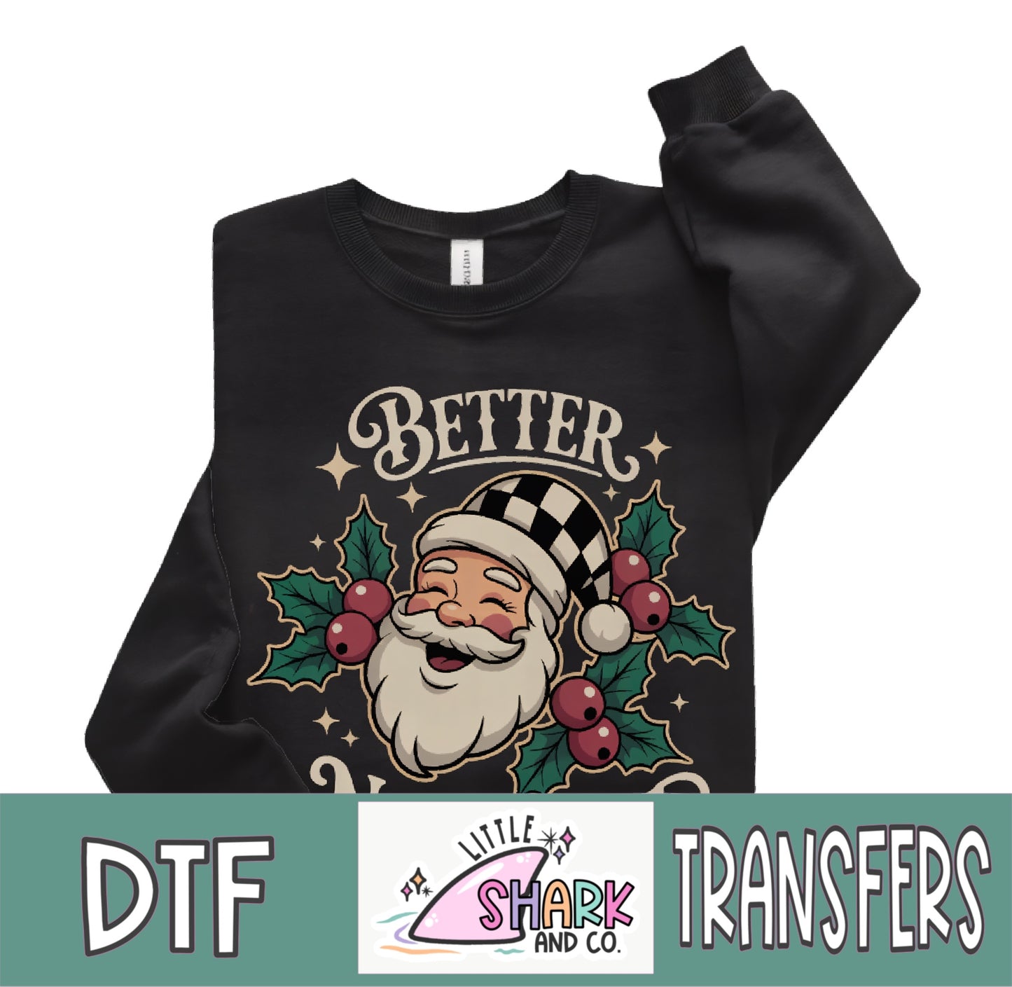Better Not Pout SANTA - DTF TRANSFER (LS Original)