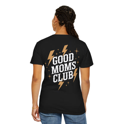 Good Moms Club - Adult Tee (Comfort Colors)