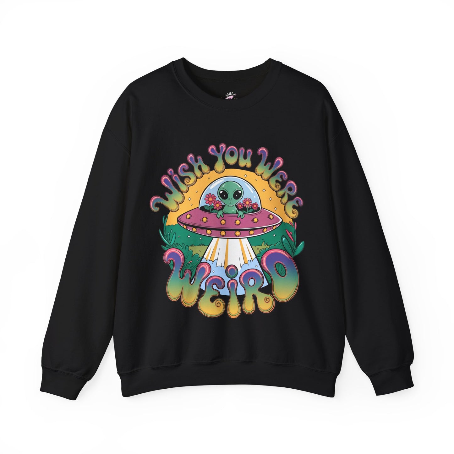 Wish You Were Weird - Adult Sweatshirt