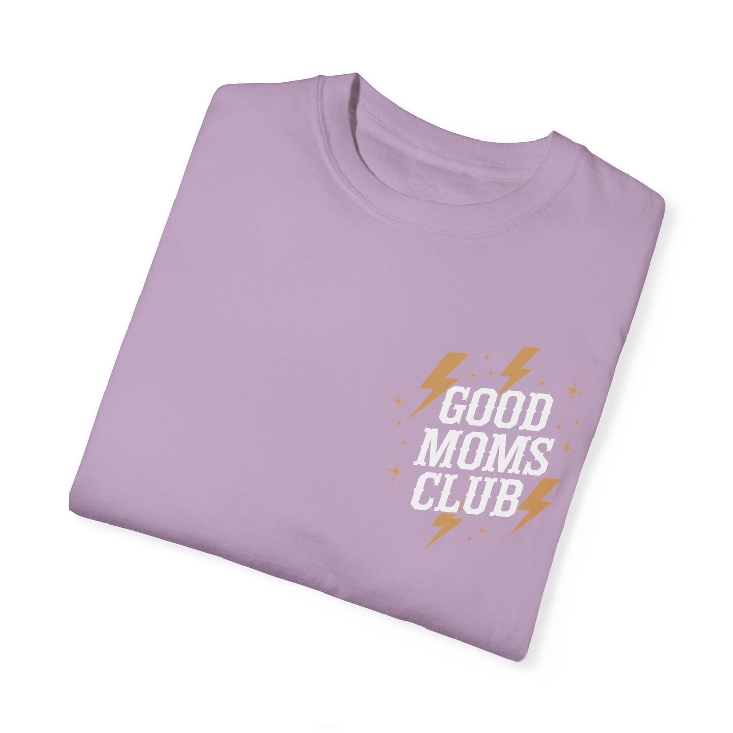 Good Moms Club - Adult Tee (Comfort Colors)