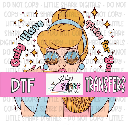 Only Fries For You - DTF TRANSFER  (LS Original)