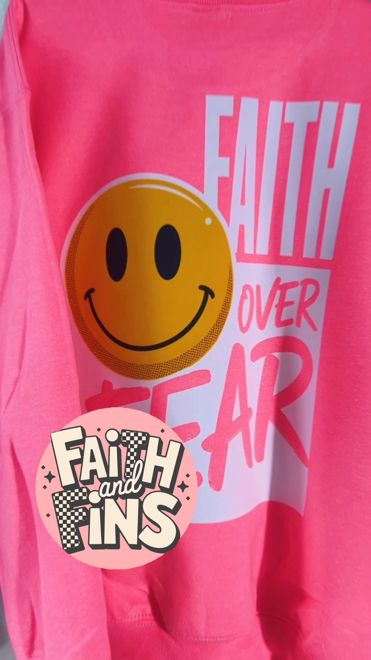 Faith Over Fear - Neon Pink SWEATSHIRT