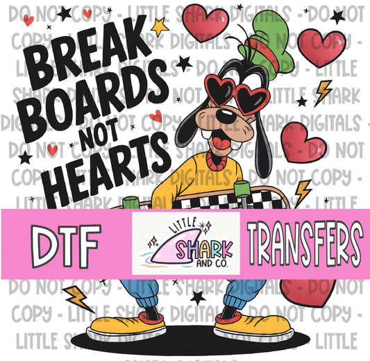 Break Boards Not Hearts (Goof) - DTF TRANSFER  (LS Original)