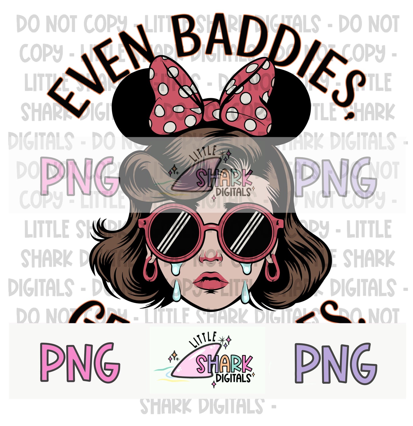 Even Baddies Get Saddies (Brunette) - PNG