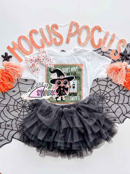Flip My Witch Switch - Tees