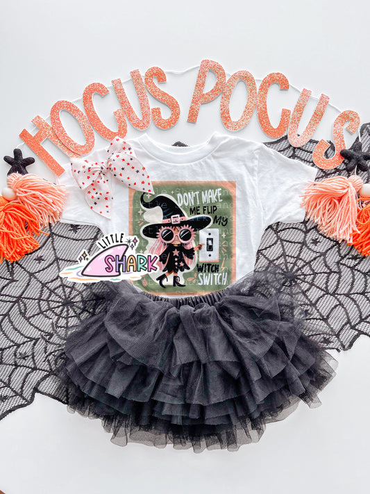Flip My Witch Switch - Tees