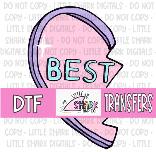 BEST (Purple & Pink)  - DTF TRANSFER  (LS Original)